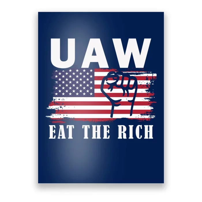 Uaw Eat The Rich American Flag Poster