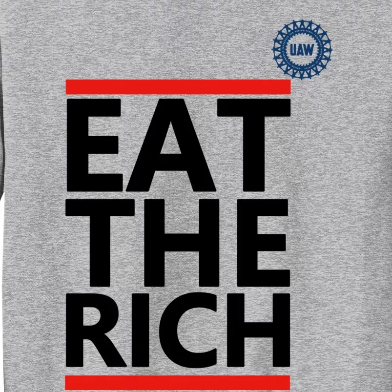 Uaw Eat The Rich Tall Sweatshirt