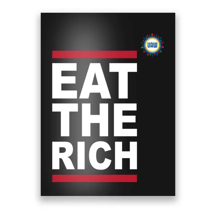 Uaw Eat The Rich Poster