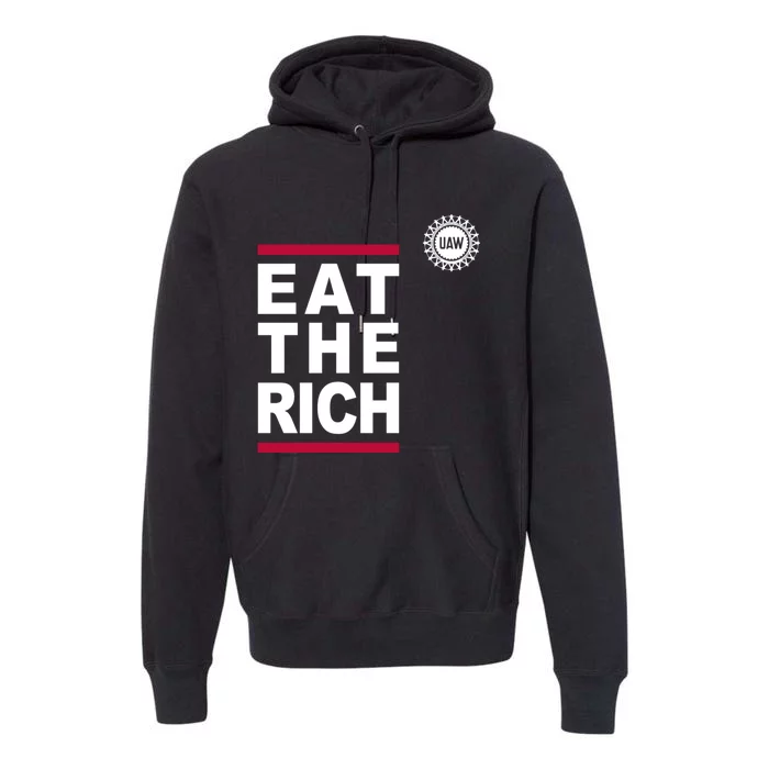 Uaw Eat The Rich Premium Hoodie