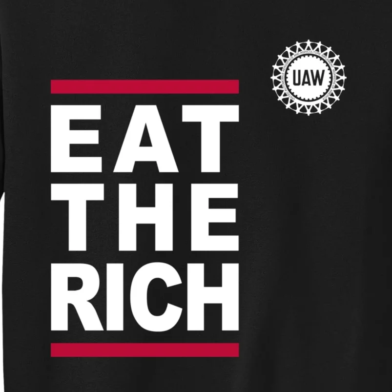 Uaw Eat The Rich Tall Sweatshirt