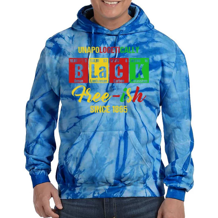 Unapologetically Freegiftish 1865 Juneteenth Black History Gift Tie Dye Hoodie