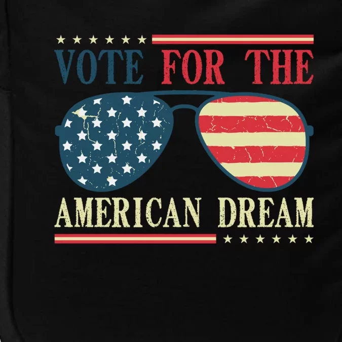 Usa Flag 2024 Quote I Vote For The American Dream Great Gift Impact Tech Backpack