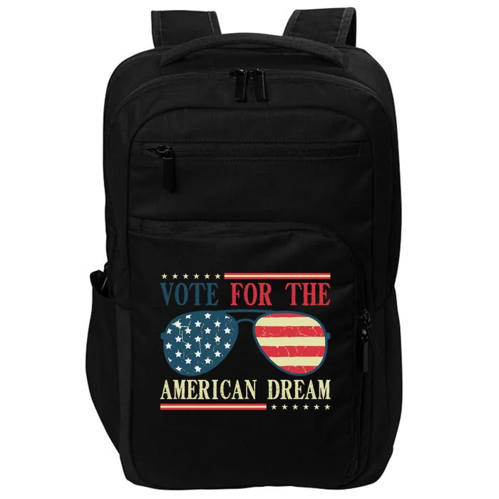 Usa Flag 2024 Quote I Vote For The American Dream Great Gift Impact Tech Backpack