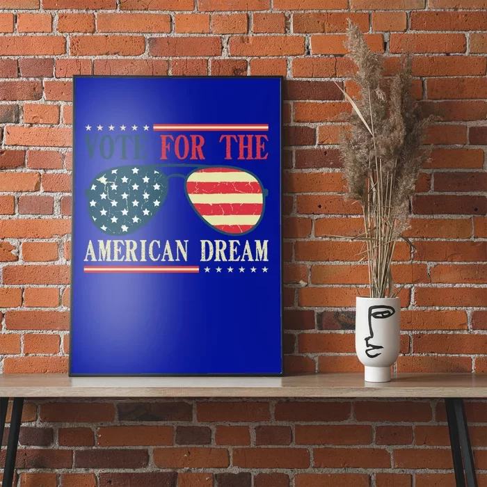 Usa Flag 2024 Quote I Vote For The American Dream Great Gift Poster