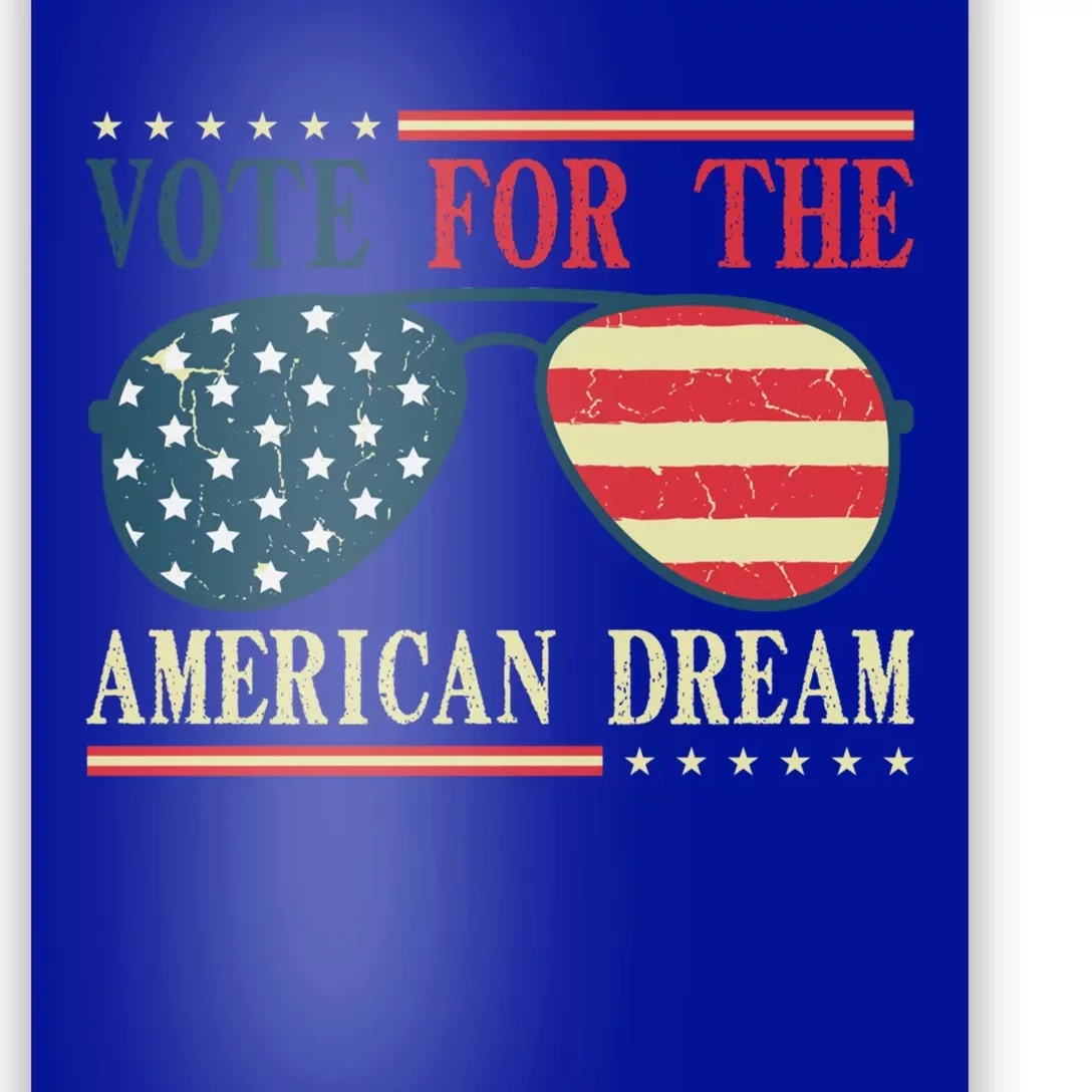 Usa Flag 2024 Quote I Vote For The American Dream Great Gift Poster