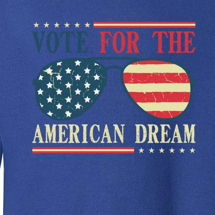 Usa Flag 2024 Quote I Vote For The American Dream Great Gift Toddler Sweatshirt