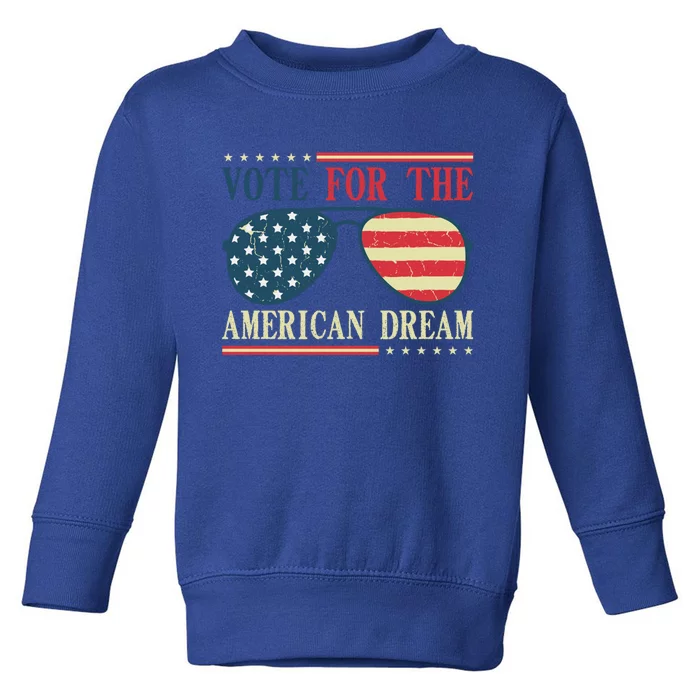 Usa Flag 2024 Quote I Vote For The American Dream Great Gift Toddler Sweatshirt