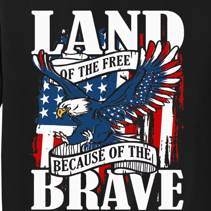 Us Flag America Eagle Land Of The Free Because Of The Brave Sweatshirt