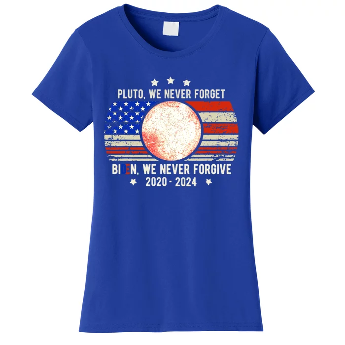 Usa Flag Anti Biden We Never Forgive Never Forget Pluto Gift Women's T-Shirt