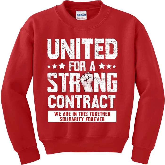 United For A Strong Contract UAW Union Strike UAW Strong Kids Sweatshirt