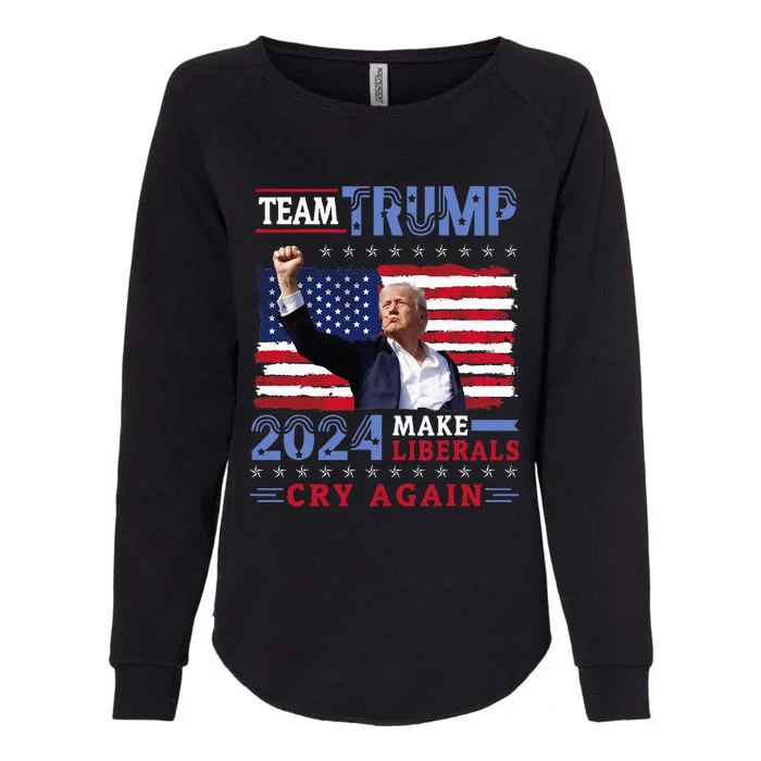 Us Flag American Team Trump 2024 Make Liberals Cry Again Womens California Wash Sweatshirt