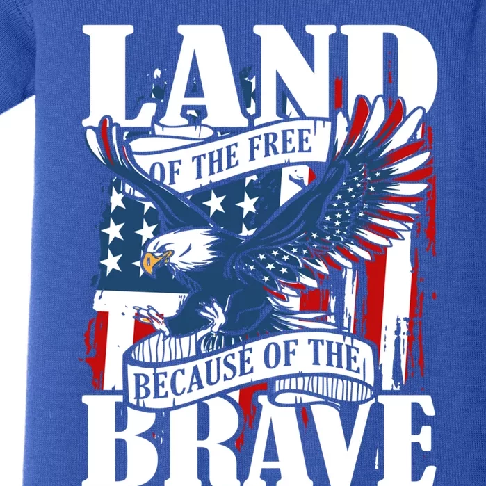 Us Flag America Eagle Land Of The Free Because Of The Brave Great Gift Baby Bodysuit