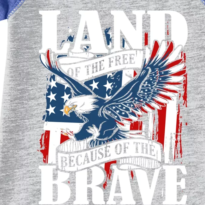 Us Flag America Eagle Land Of The Free Because Of The Brave Great Gift Infant Baby Jersey Bodysuit