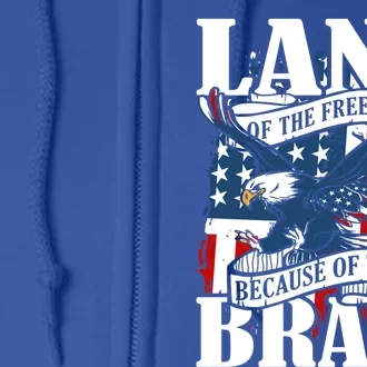 Us Flag America Eagle Land Of The Free Because Of The Brave Great Gift Full Zip Hoodie