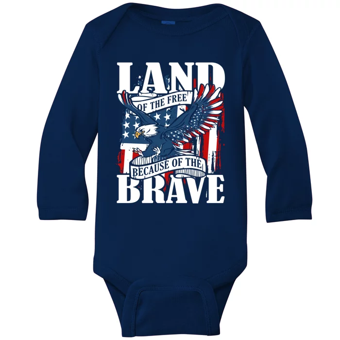 Us Flag America Eagle Land Of The Free Because Of The Brave Great Gift Baby Long Sleeve Bodysuit