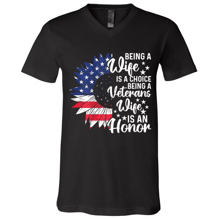 Us Flag Being A Veterans Wife Is An Honor Patriotic Veterans Day Gift V-Neck T-Shirt