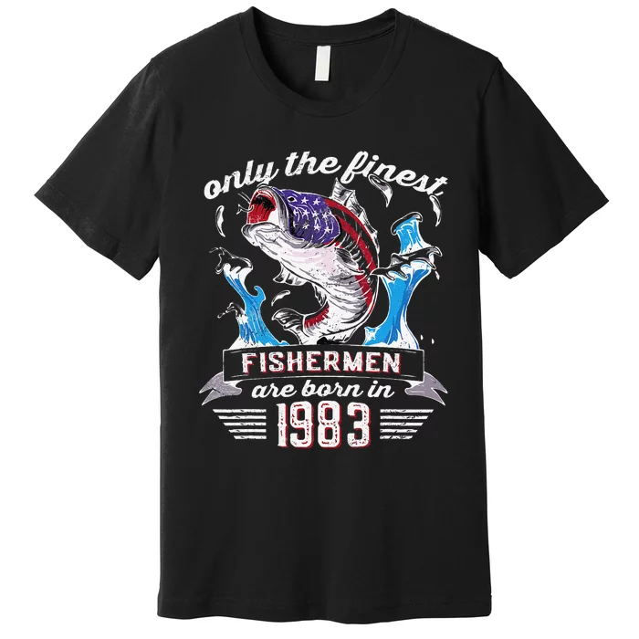 US Flag Bass Fishermen Are Born In 1983 39th Birthday Premium T-Shirt