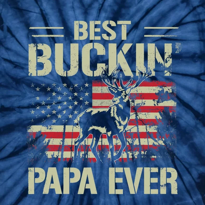 USA Flag Best Buckin' Papa Ever Deer Hunting Father's Day Tie-Dye T-Shirt