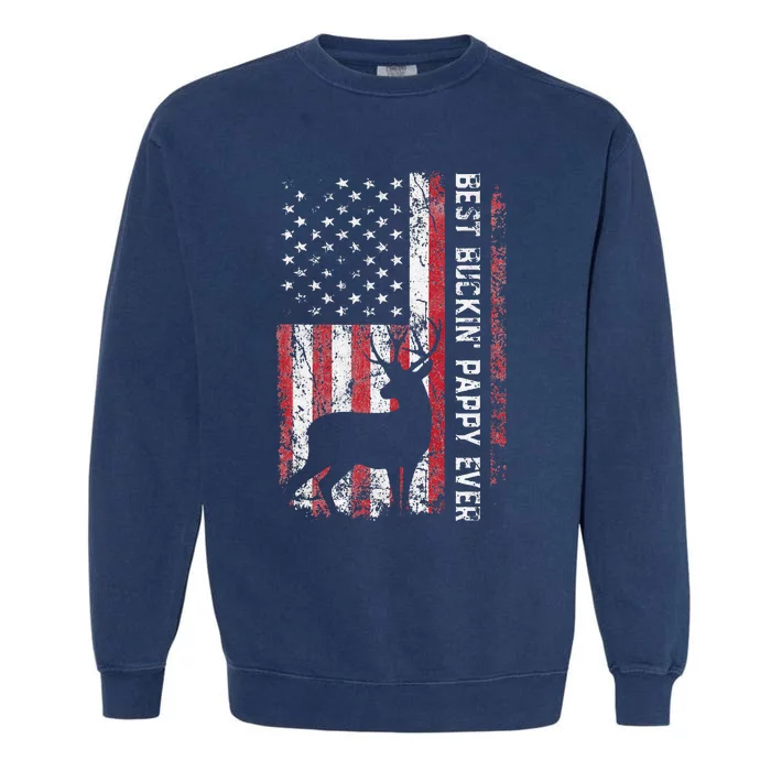 USA Flag Best Buckin Pappy Ever Deer Hunting Fathers Day Garment-Dyed Sweatshirt