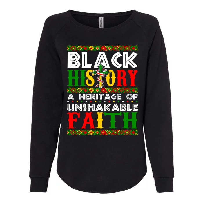 Unshakeable Faith Black History Month African Christian Gift Womens California Wash Sweatshirt