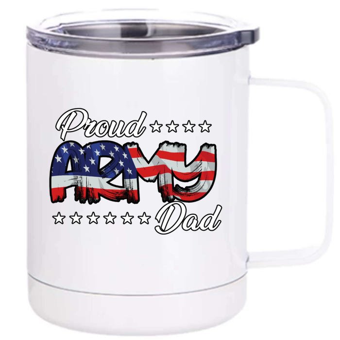 Us Flag Bold Proud Army Dad Cool Gift Front & Back 12oz Stainless Steel Tumbler Cup