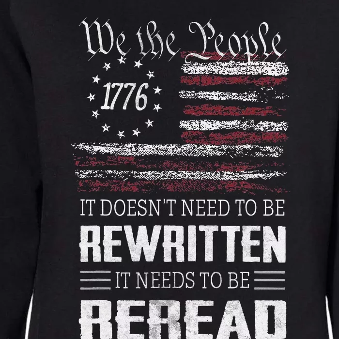 Us Flag Constitution Of The Usa Needs To Be Reread Womens California Wash Sweatshirt