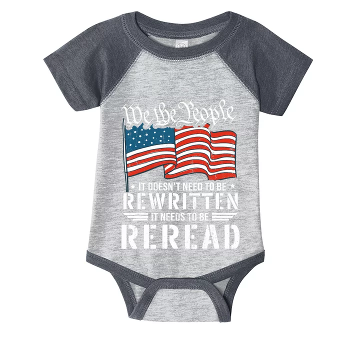 US Flag Constitution of the USA Needs To Be Reread Infant Baby Jersey Bodysuit