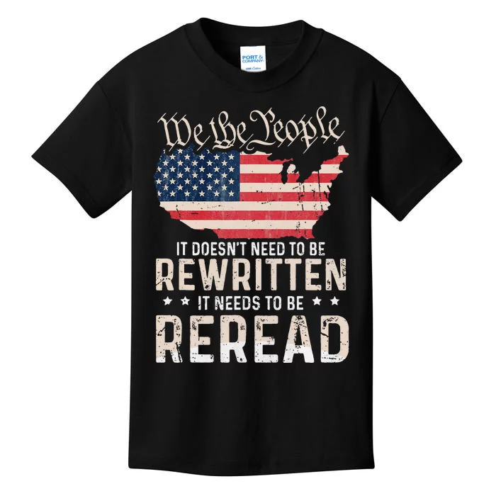 US Flag Constitution of the USA Needs To Be Reread Kids T-Shirt