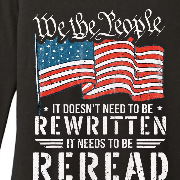 Us Flag Constitution Of The Usa Needs To Be Reread Womens CVC Long Sleeve Shirt