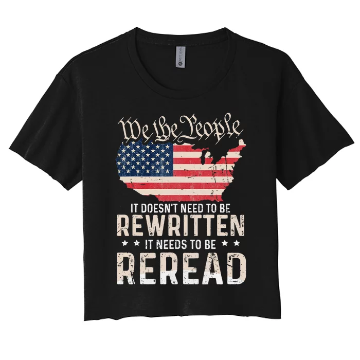 US Flag Constitution of the USA Needs To Be Reread Women's Crop Top Tee