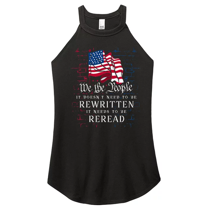 US Flag Constitution Of The USA Needs To Be Reread Women’s Perfect Tri Rocker Tank