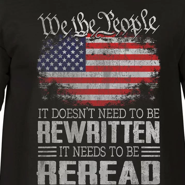 Us Flag Constitution Of The Usa Needs To Be Reread Comfort Colors T-Shirt