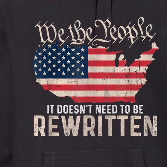 US Flag Constitution Of The USA Needs To Be Reread Premium Hoodie