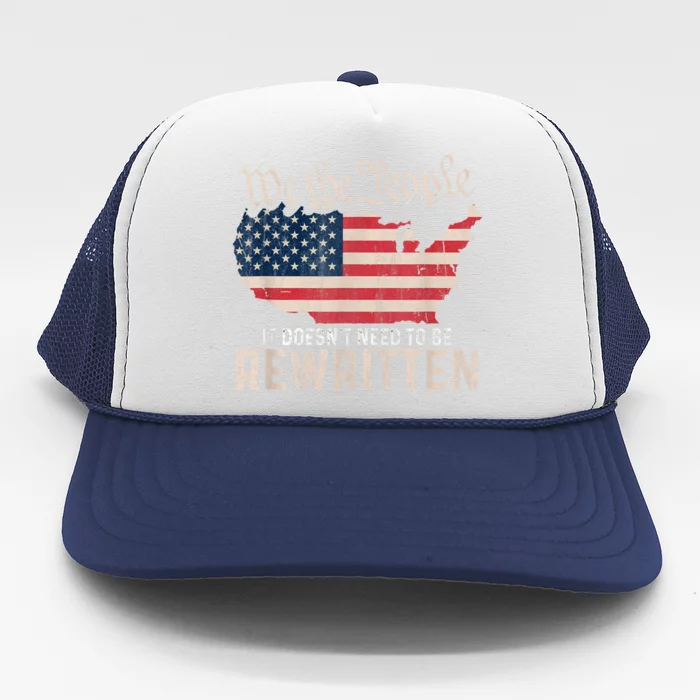 US Flag Constitution Of The USA Needs To Be Reread Trucker Hat