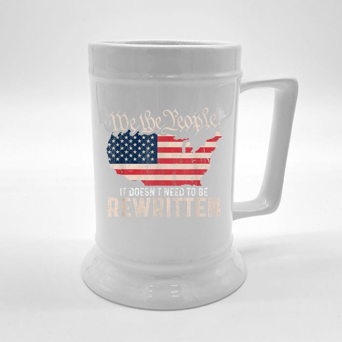 US Flag Constitution Of The USA Needs To Be Reread Front & Back Beer Stein