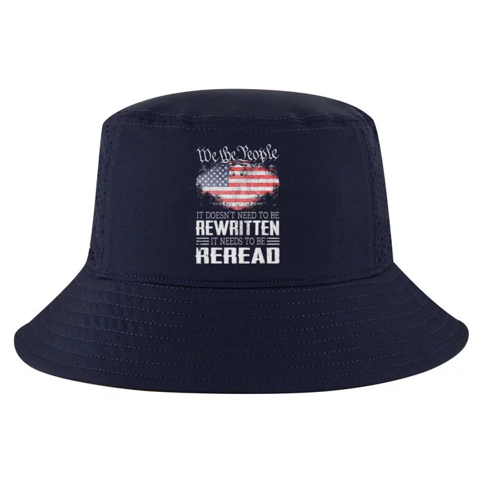 Us Flag Constitution Of The Usa Needs To Be Reread Cool Comfort Performance Bucket Hat