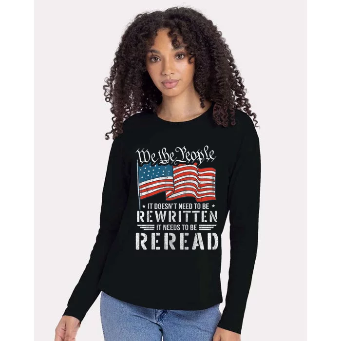 US Flag Constitution Of The USA Needs To Be Reread Womens Cotton Relaxed Long Sleeve T-Shirt