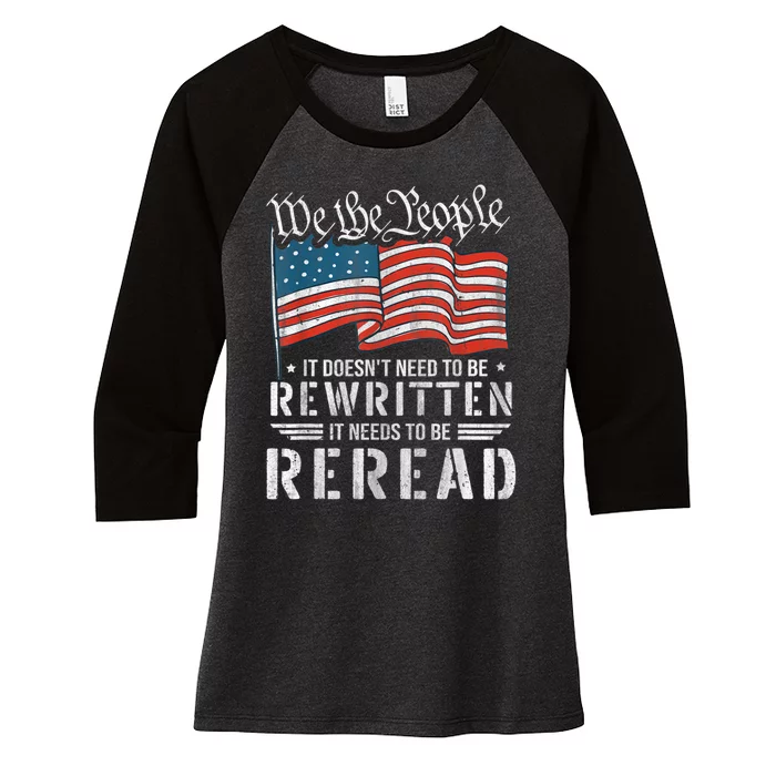 US Flag Constitution Of The USA Needs To Be Reread Women's Tri-Blend 3/4-Sleeve Raglan Shirt