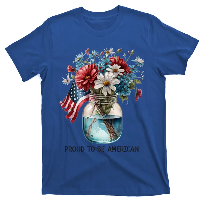 Usa Flag Colors Flowers Red White Blue Proud To Be American Meaningful Gift T-Shirt