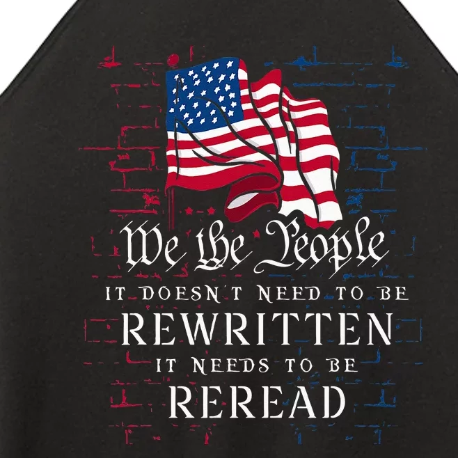 US Flag Constitution Of The USA Needs To Be Reread Women’s Perfect Tri Rocker Tank