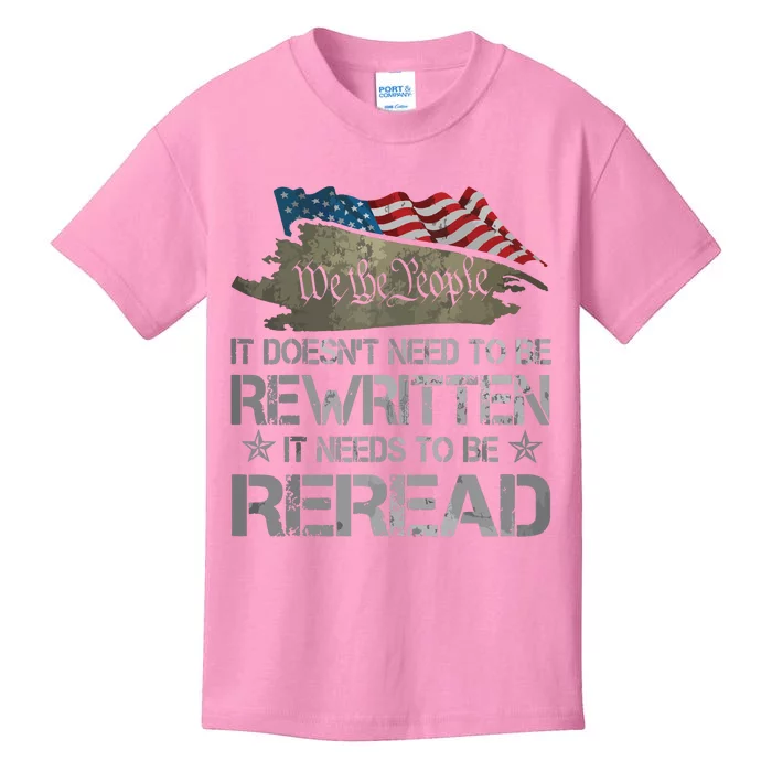 US Flag Constitution Of The USA Needs To Be Reread Kids T-Shirt