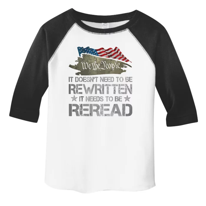 US Flag Constitution Of The USA Needs To Be Reread Toddler Fine Jersey T-Shirt