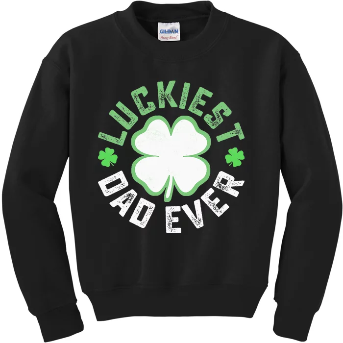 uckiest Father Ever Irish Dad St Patricks Day Kids Sweatshirt