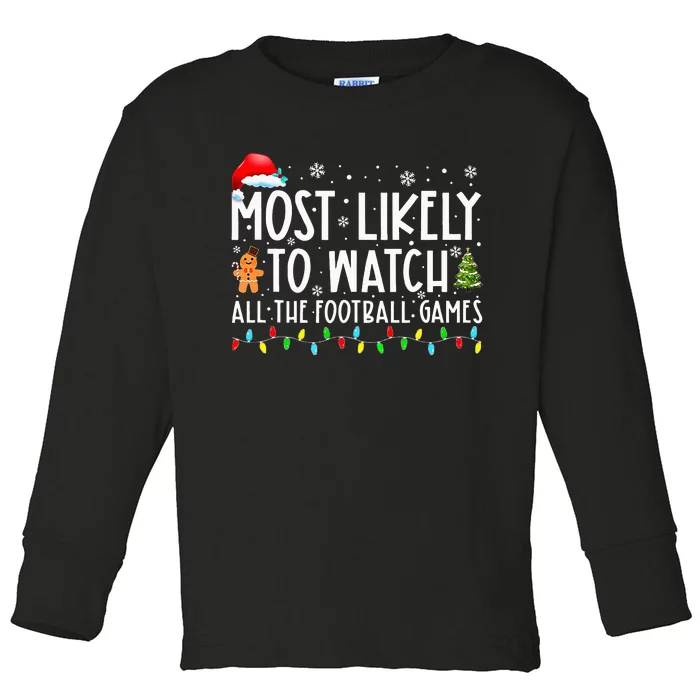 Ultimate Football Fanatic Christmas Gift Toddler Long Sleeve Shirt