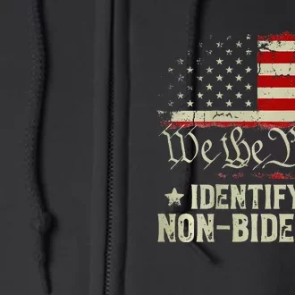 USA Flag Funny Biden I Identify As Non Bidenary (On Back) Full Zip Hoodie