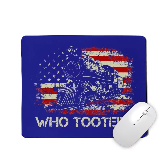 USA Flag Funny Train Lover  Who Tooted Train Mousepad