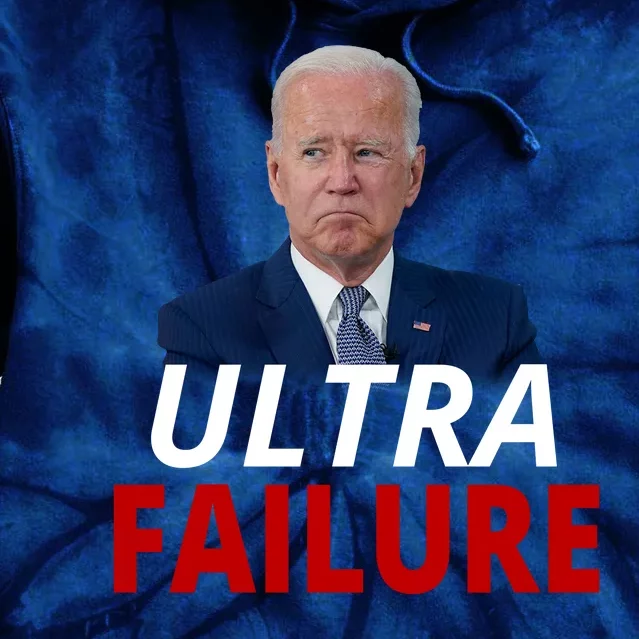 Ultra Failure Funny Anti Joe Biden Tie Dye Hoodie