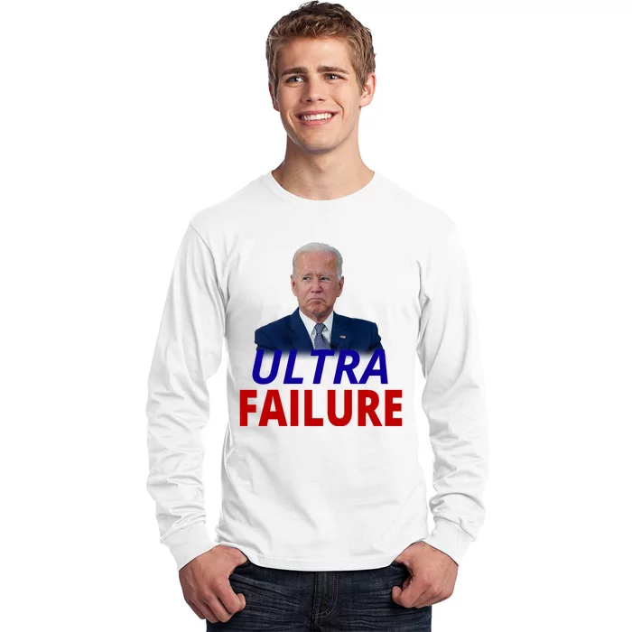 Ultra Failure Funny Anti Joe Biden Long Sleeve Shirt