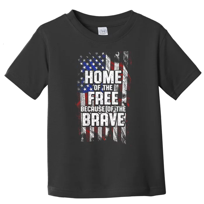 US Flag Home Of The Free Because Of The Brave Toddler T-Shirt